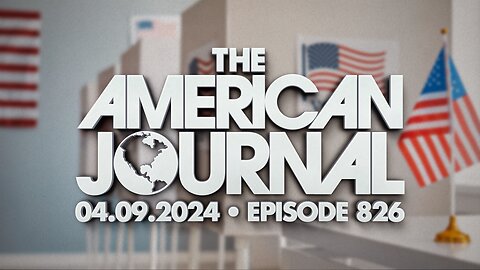 The American Journal - FULL SHOW - 04/09/2024