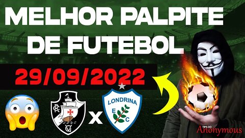 PALPITE DE FUTEBOL PARA HOJE DIA 29 09 2022 QUINTA FEIRA + BILHETE PRONTO