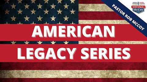 American Legacy Series - Part 1
