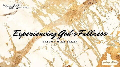 Experiencing God's Fullness