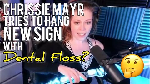 Chrissie Mayr TRIES To Hang New Neon Sign with Dental Floss!? This won't end well. Fealty SuperCut