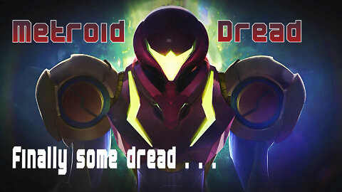 Metroid Dread Ep. 8 -- Containment Breach ... and Things Are Getting Good