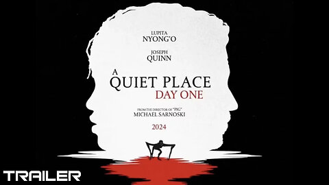 A QUIET PLACE: DAY ONE (OFFICIAL TRAILER) 2024