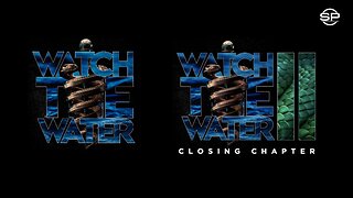 Watch The Water 1 & 2 (2022/2023)