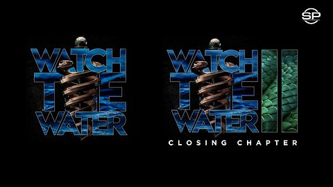 Watch The Water 1 & 2 (2022/2023)