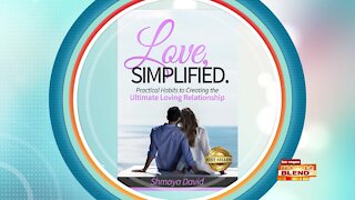 “Love, Simplified: Practical Habits to Creating the Ultimate Loving Relationship”