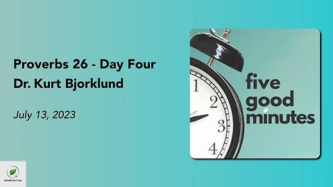 Proverbs 26 - Day Four | Five Good Minutes
