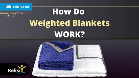 How Do Weighted Blankets Work? Science & Benefits