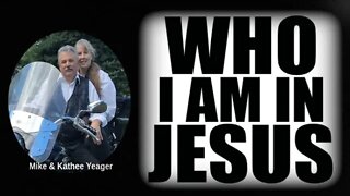Discovering Who I Am In Jesus by Dr Michael H Yeager