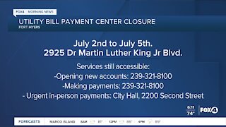 Fort Myers utility bill payment center 4th of July hours