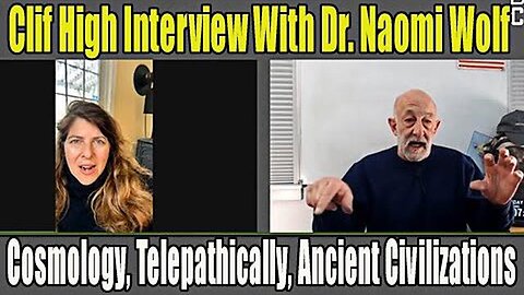 Clif High Interview With Dr. Naomi Wolf 11/05/24 - EXPLORERS' GUIDE TO SCIFI WORLD - CLIF_HIGH