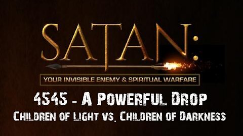 Biblical - Children of Light vs. Children of Darkness