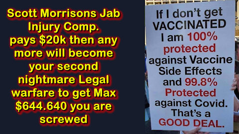 2021 DEC 29 Scott Morrisons Jab Injury Comp pays $20k Legal warfare to get Max 644.64K youre screwed