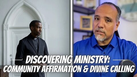 Divine Calling Decoded: How to Confirm Your Ministry Path