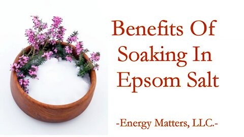 Benefits Of Soaking In An Epsom Salt Bath