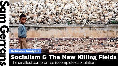 Socialism And The New Killing Fields: How "Tolerance" And Lack Of "Discrimination" End In Genocide