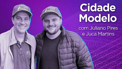 JULIANO PIRES E JUCA MARTINS | Sec. Des. Econômico e Gerente de Inovação de Florianópolis - Ep.335