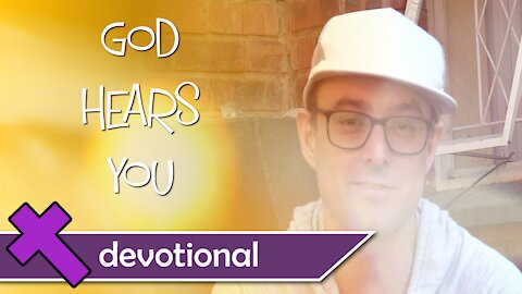 God Hears You - Devotional Video For Kids