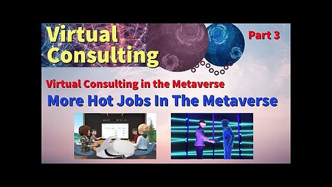 More Hot Jobs In The Metaverse | Jobs In The Metaverse | Virtual Consulting in the Metaverse | #3