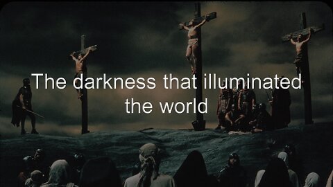 The Light that Illuminated the World (Resurrection Sunday)