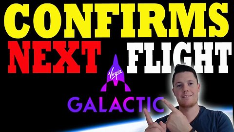 Virgin Galactic CONFIRMS Next Flight Window │ Virgin Galactic Predictions ⚠️ Investors Must watch