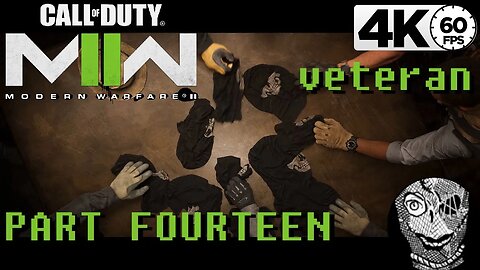 (PART 14) [Ghost Team] Modern Warfare II (2022) Veteran 4k60
