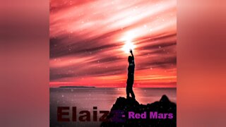 Elaizz - Red mars (Remix Version) | Original music