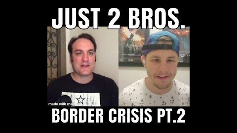 Border Crisis Pt.2