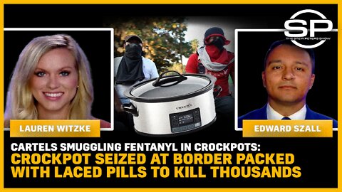 Cartels Smuggling Fentanyl In Crockpots: Border Agents Seize Laced Pills That Could Kill Thousands
