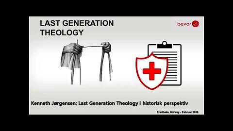 Last Generation Theology | Last Generation Theology i historisk perspektiv | Kenneth Jørgensen
