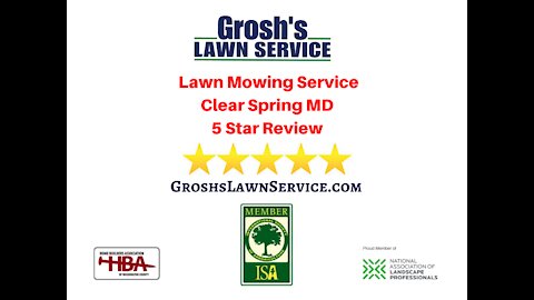 Lawn Mowing Service 5 Star Video Review Clear Spring MD
