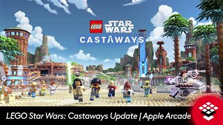 LEGO Star Wars: Castaways Update | Apple Arcade