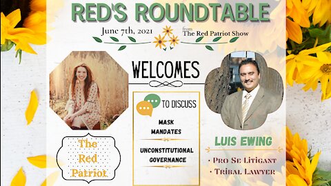 Red Welcomes Luis Ewing to The Roundtable to Talk Mandates, Many Constitutions, & Felon Governors