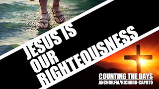 JESUS is Our Righteousness