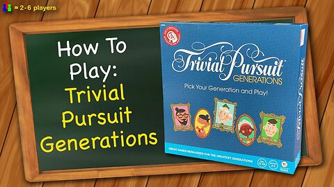 How to play Trivial Pursuit Generations