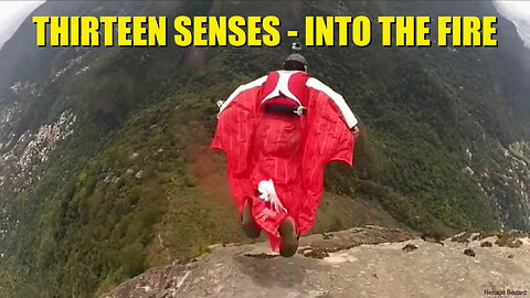 THIRTEEN SENSES - INTO THE FIRE SKY JUMPING VERSION