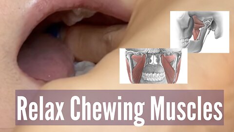 4 Chewing Muscle to Relax