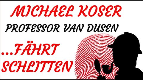 KRIMI Hörspiel - Michael Koser - Prof. van Dusen - 051 - VAN DUSEN FÄHRT SCHLITTEN