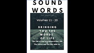 Sound Words, The Call of God and Resurrection Life & The Father and the Son with Us