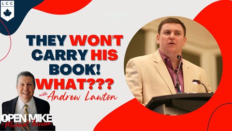 Andrew Lawton: Canada’s Biggest Bookseller Won’t Carry His Best-Selling Book!?!