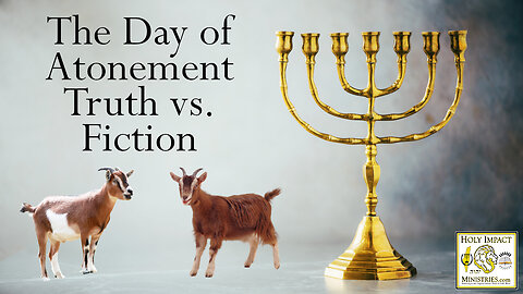 The Day of Atonement Truth vs. Fiction