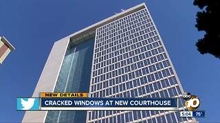 Windows already cracked at new San Diego courthouse