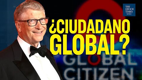 ¿Qué significa ser un ciudadano global?