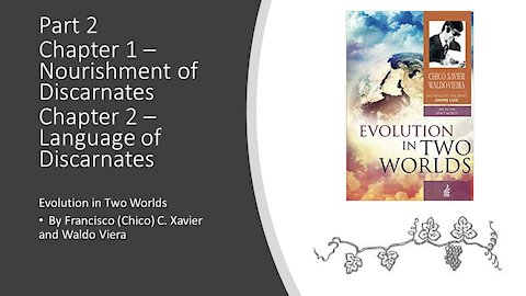 Evolution in Two Worlds – Chapter 1-2 – Nourishments and Languages of Discarnates