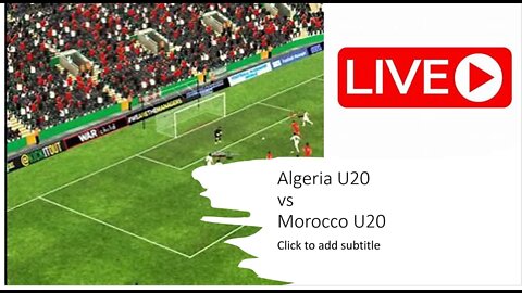 🔴Algeria vs Morocco Live stream || CAF Qualification u20 ||#Live Match today 2nd Half