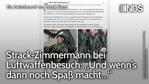 Strack-Zimmermann bei Luftwaffenbesuch: „Und wenn’s dann noch Spaß macht…“ | Frank Blenz NDS-Podcast