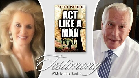 Testimony - Peter Parris - Act Like A Man! (Classic Devotional For Men and Women_