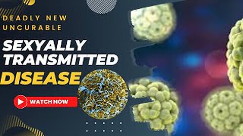 Deadly Uncureable STD || Protect Yourself From Mycoplasma Genitalium