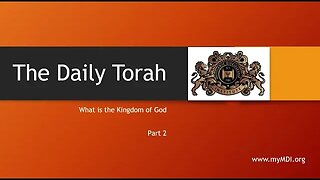 What is the Kingdom of God - Part 2