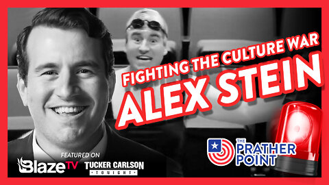 FIGHTING THE CULTURE WAR WITH ALEX STEIN